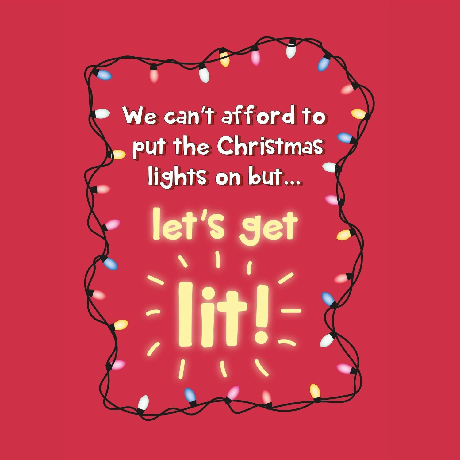 Let's Get Lit Christmas Confetti-exploding Greetings Card 4 Let's Get Lit Christmas Confetti-exploding Greetings Card - Image 2